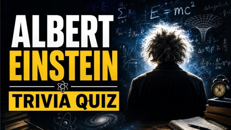 Albert Einstein Trivia Quiz (With Answers)