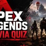 Can You Ace This Apex Legends Trivia Quiz?