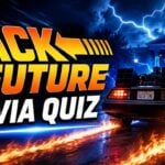 Back to the Future Trivia Quiz (With Answers)