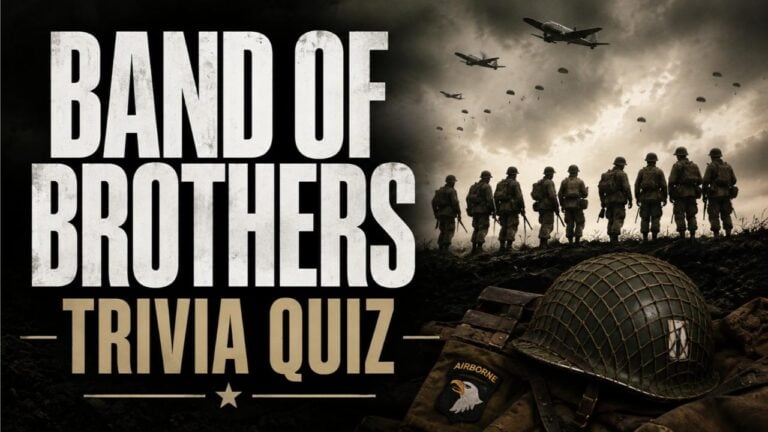 Band of Brothers Trivia Quiz (With Answers)