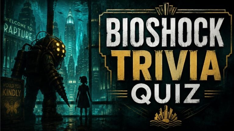 Bioshock Trivia Quiz (With Answers)