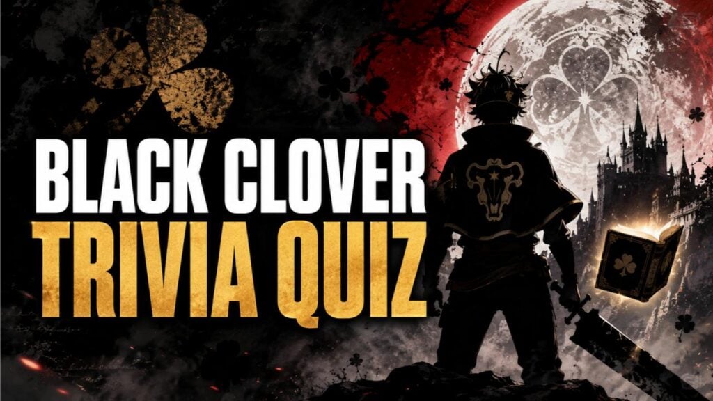 Black Clover Trivia Quiz (With Answers)