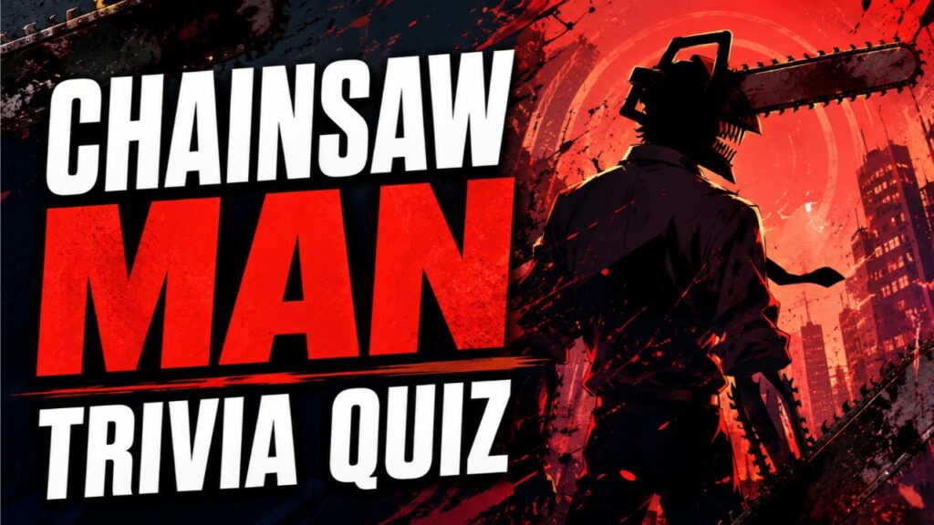 Chainsaw Man Trivia Quiz (With Answers)