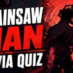 Chainsaw Man Trivia Quiz (With Answers)