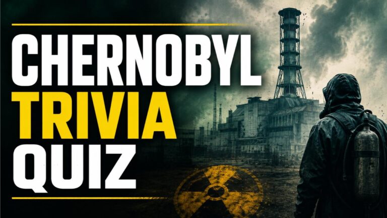 Chernobyl Trivia Quiz (With Answers)