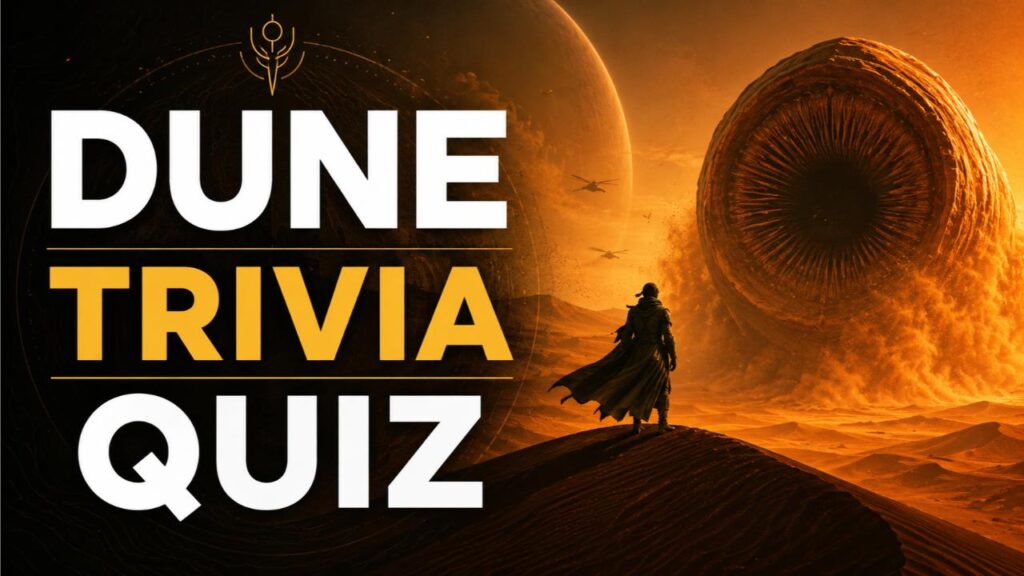 The Spice Must Flow: A Dune Trivia Quiz