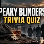 Peaky Blinders Trivia Quiz: By Order of the Shelbys