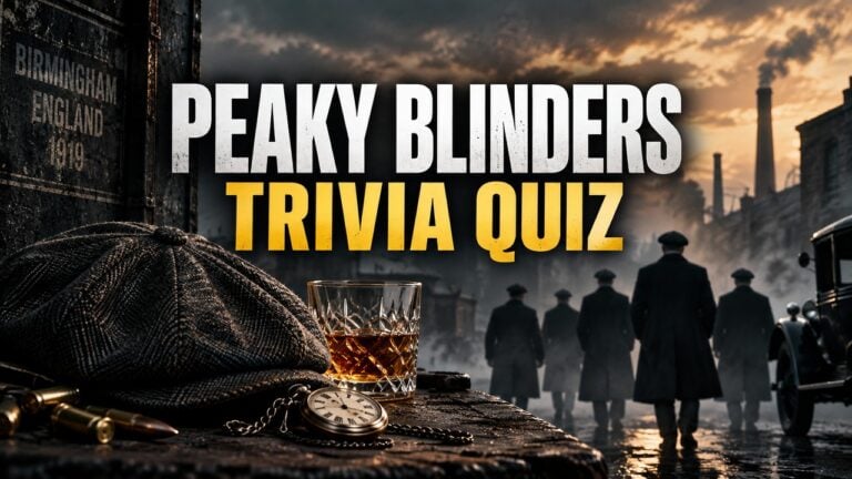 Peaky Blinders Trivia Quiz: By Order of the Shelbys